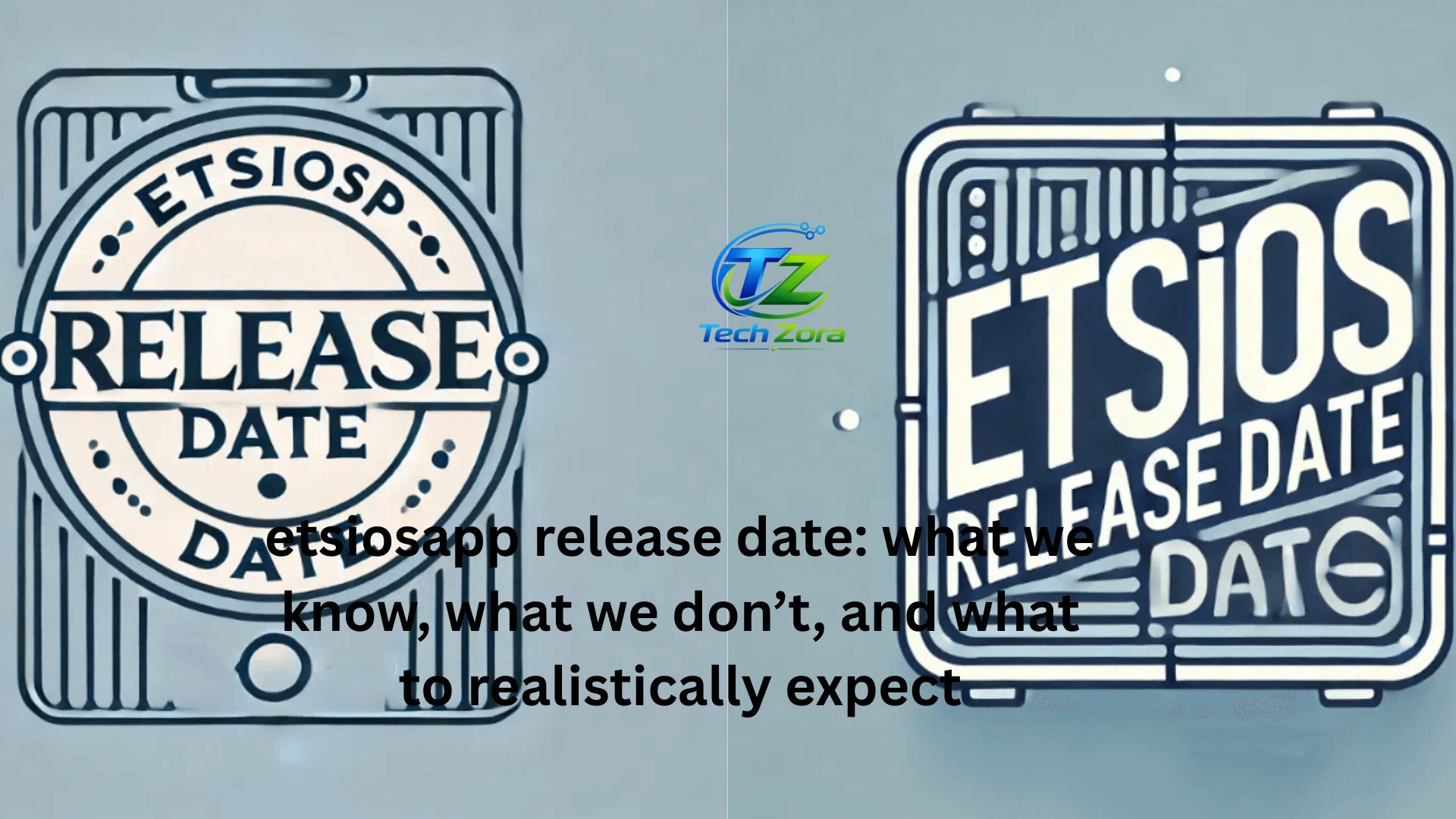 etsiosapp release date